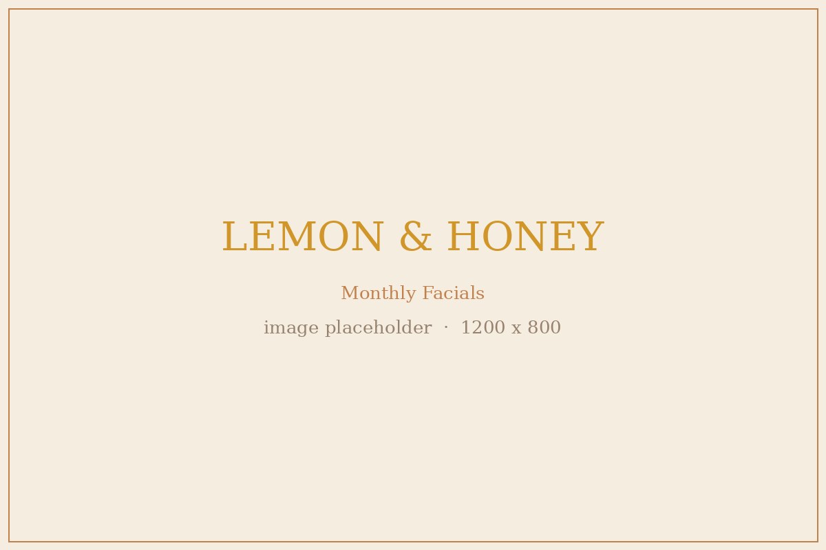 Monthly facial treatment at Lemon & Honey Day Spa in the City of Orange, CA